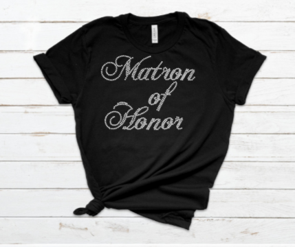 Matron of Honor Rhinestone Tee